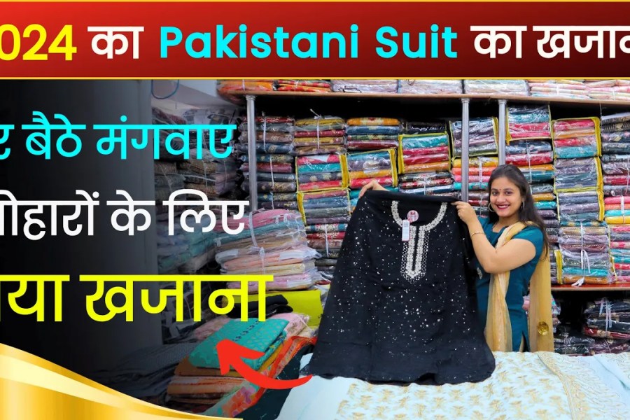 Pakistani Suit Material Wholesale Market